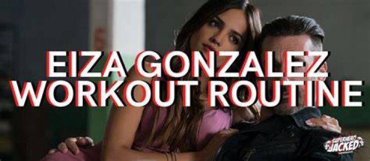 Eiza Gonz&aacute;lez Workout Routine