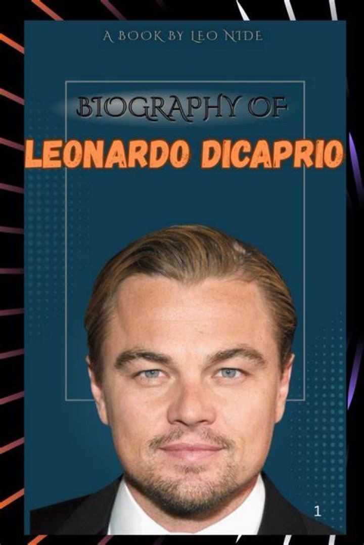 Leonardo DiCaprio Biography